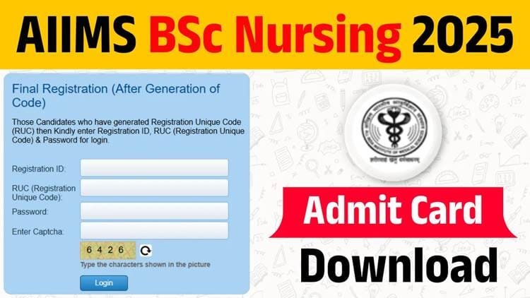 AIIMS BSc Nursing Admit Card 2025 jaari: Direct Link se karein download, jaanen poori prakriya aur zaroori dates