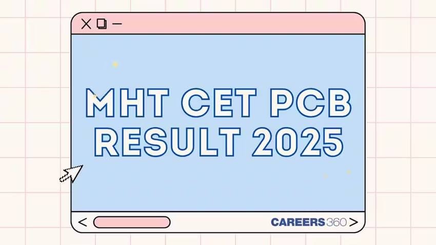 MHT CET 2025 Result: Jald aa sakta hai result, jaane Scorecard, Cut-off aur Counselling se judi poori jankari