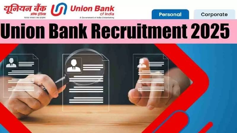 Union Bank of India (UBI) Recruitment 2025: Online Applications Open for 500 Specialist Officer (Assistant Manager - Credit & IT)