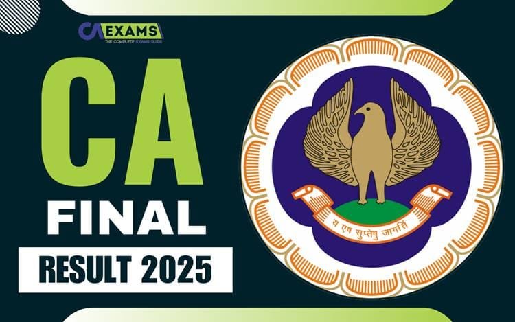 ICAI CA Final Result May 2025: Result will be declared soon, know date, website and next step