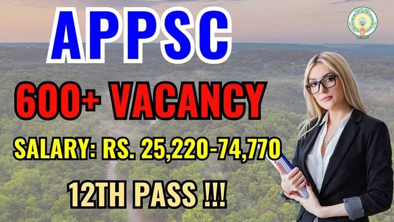APPSC FBO & ABO Recruitment 2025: Recruitment for 691 posts in Forest Department, know complete details about eligibility, selection process and application