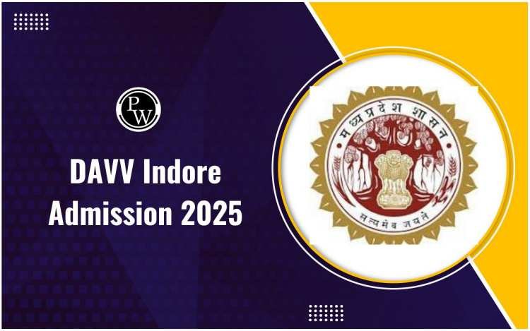 DAVV UG Admission 2025: Huge number of applications, know Merit List, Counselling Dates and Process