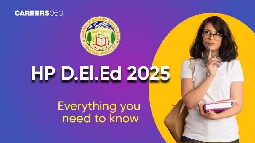 HPBOSE DElEd CET Result 2025 Declared – Know Counselling and Merit List Details Here