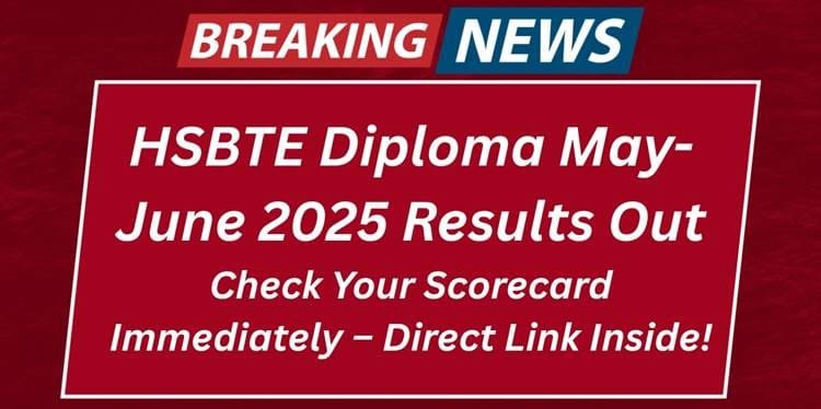 HSBTE Result May/June 2025 Released: Diploma students can check their result like this (Except Pharmacy)