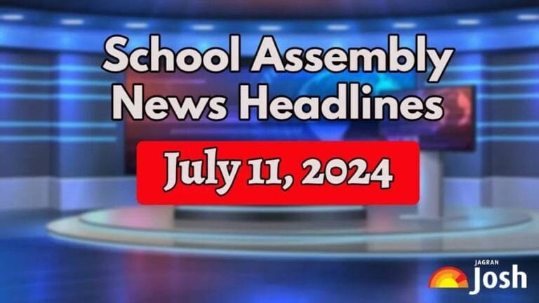 School Assembly News Headlines – 11th July 2025