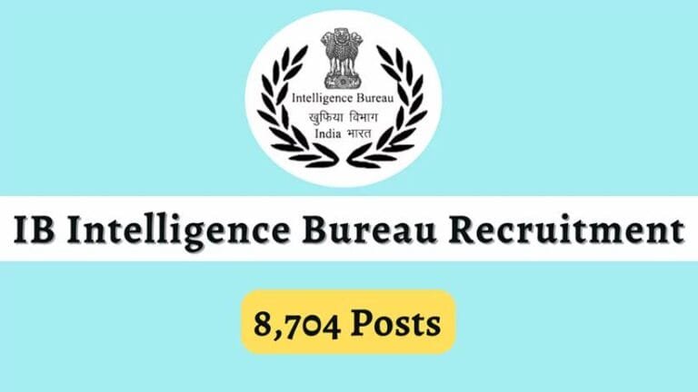 Intelligence Bureau (IB) recruitment for 8,704 posts for 2025