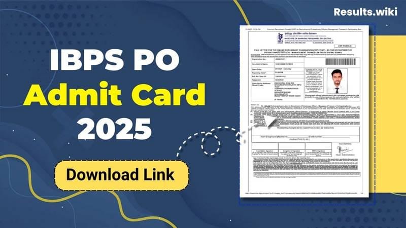 IBPS PO Admit Card 2025 Released – Prelims Exam from August 17