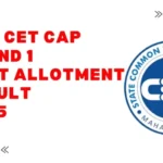 MHT CET 2025 CAP Round 1 Seat Allotment Result Declared