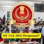 SSC CGL 2025 Exam Postponed