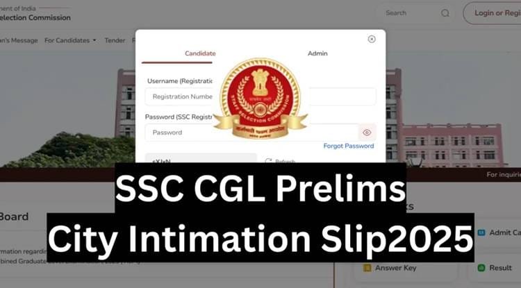 Check Details Here: SSC CGL 2025 City Intimation Slip Released, for Tier 1 Exam