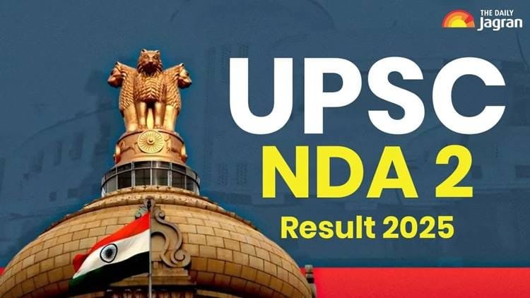 Complete Details: UPSC NDA, NA II Result 2025 Merit List PDF, and Next Steps