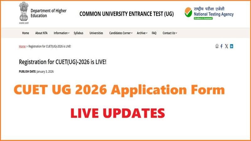 CUET UG 2026 Online Registration Start | NTA Notification Out
