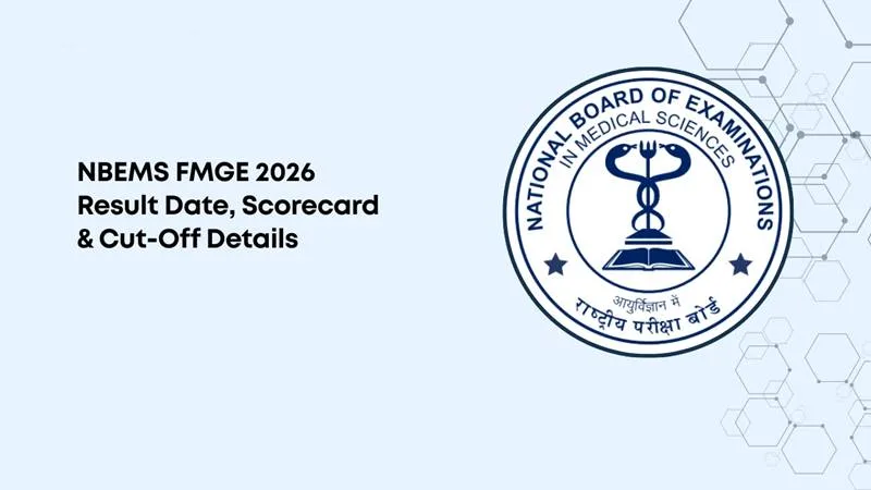 FMGE January 2026 Result Released: NBEMS has declared the results.